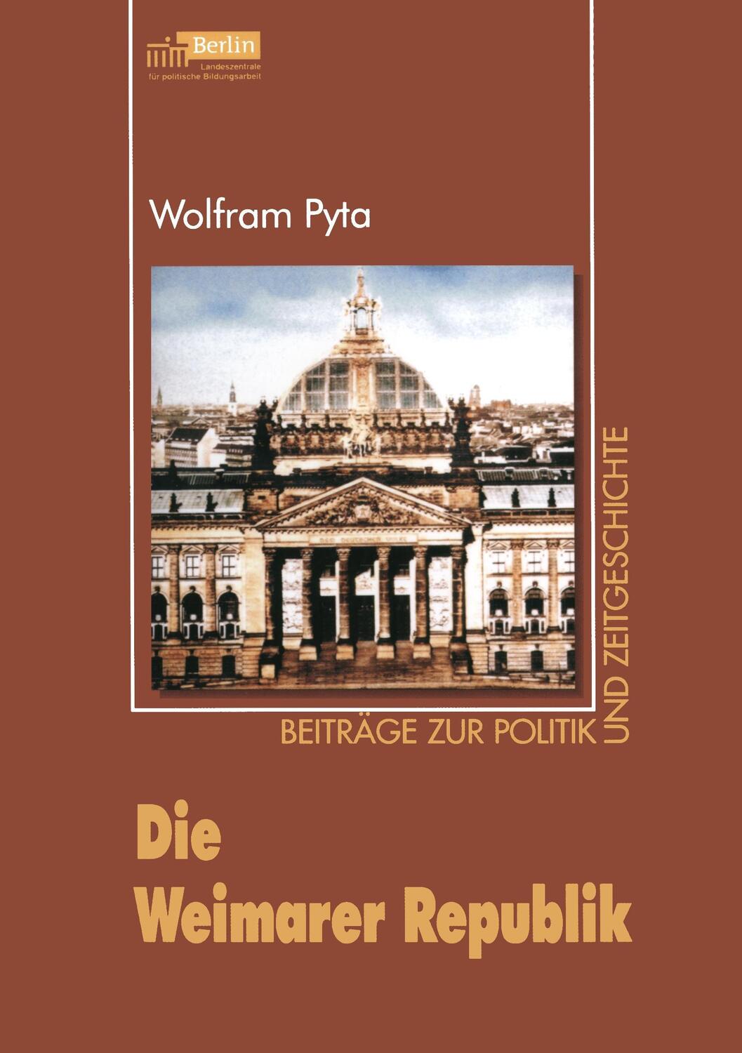 Cover: 9783810041739 | Die Weimarer Republik | Wolfram Pyta | Taschenbuch | Paperback | 2004
