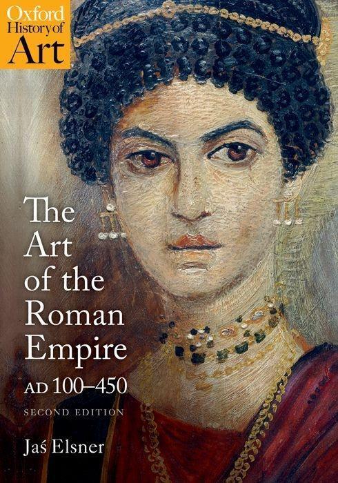 Cover: 9780198768630 | The Art of the Roman Empire | AD 100-450 | Jas Elsner | Taschenbuch