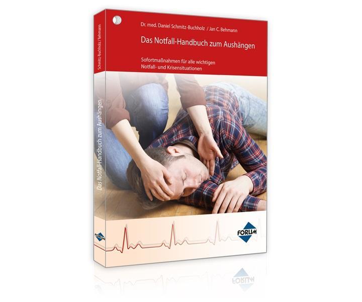 Cover: 9783963145773 | Das Notfallhandbuch zum Aushängen | Jan C. Behmann (u. a.) | Buch