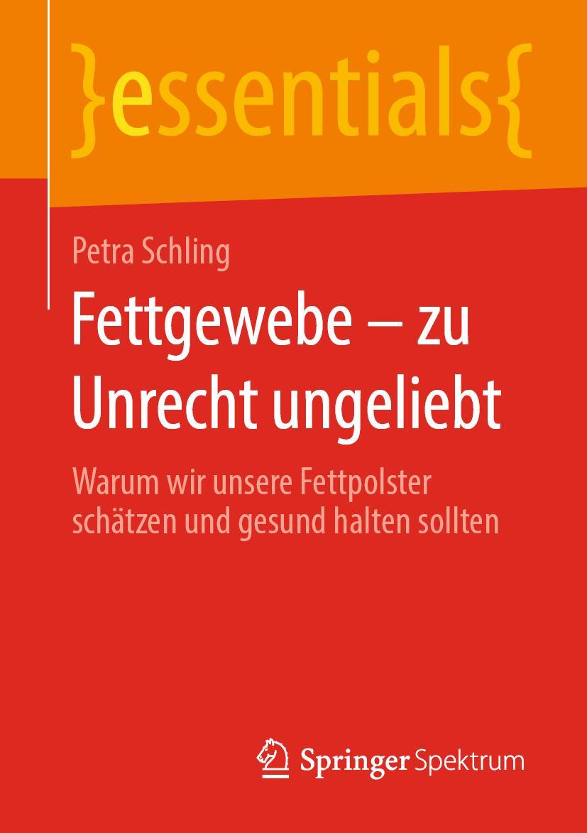 Cover: 9783658292447 | Fettgewebe - zu Unrecht ungeliebt | Petra Schling | Taschenbuch | ix