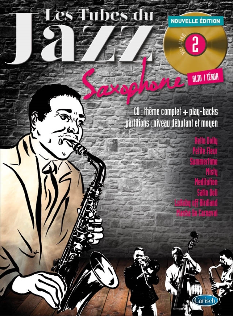 Cover: 9788850729166 | Les Tubes Du Jazz Saxophone Volume 2 | Nouvelle Edition | Buch + CD
