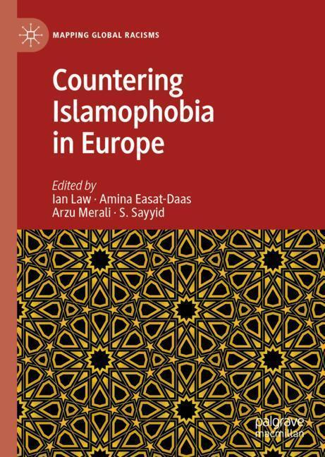 Cover: 9783030162597 | Countering Islamophobia in Europe | Ian Law (u. a.) | Buch | xiii