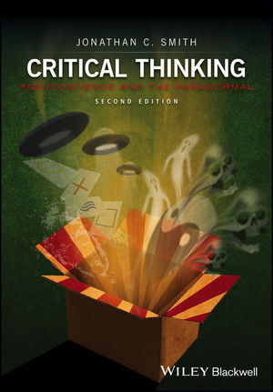 Cover: 9781119029359 | Critical Thinking | Pseudoscience and the Paranormal | Smith | Buch