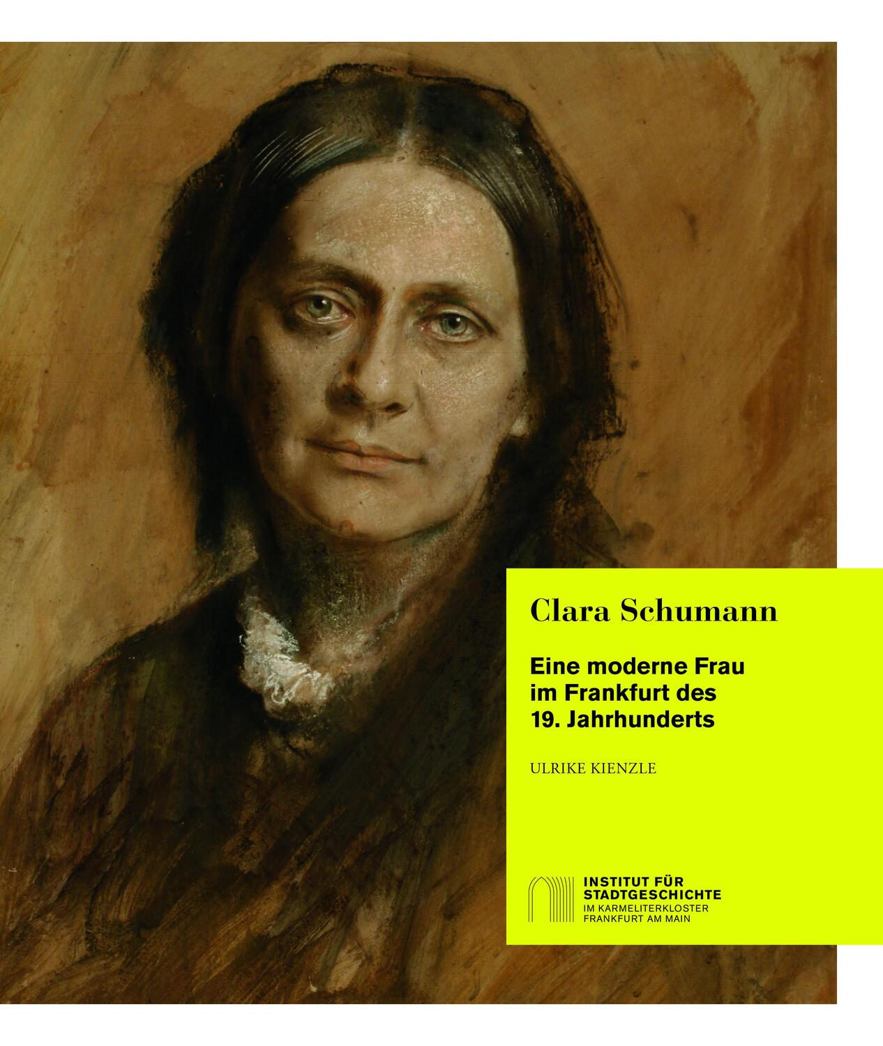 Cover: 9783955423353 | Clara Schumann | Eine moderne Frau im Frankfurt des 19. Jahrhunderts