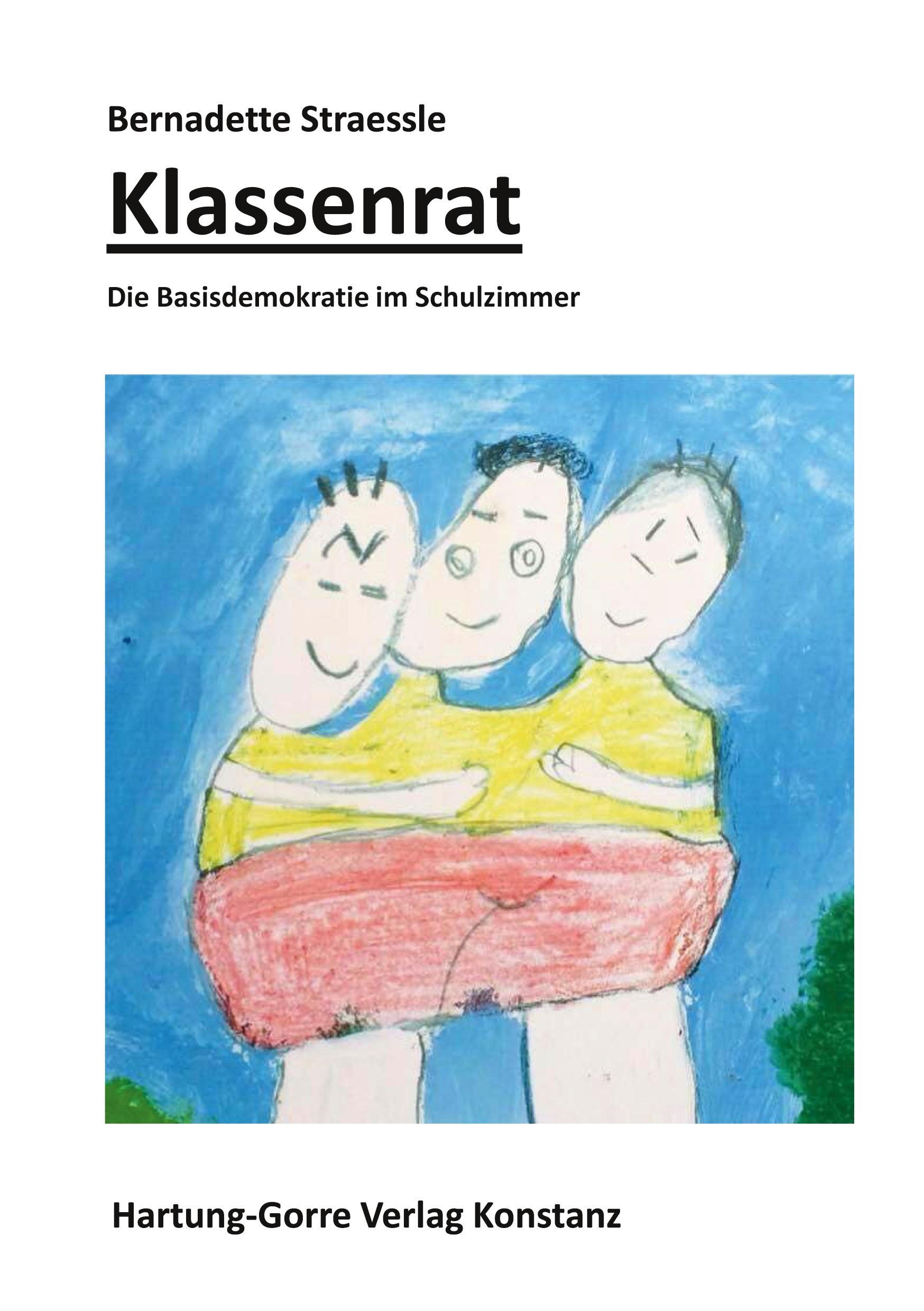 Cover: 9783866287105 | Klassenrat | Die Basisdemokratie im Schulzimmer | Bernadette Straessle