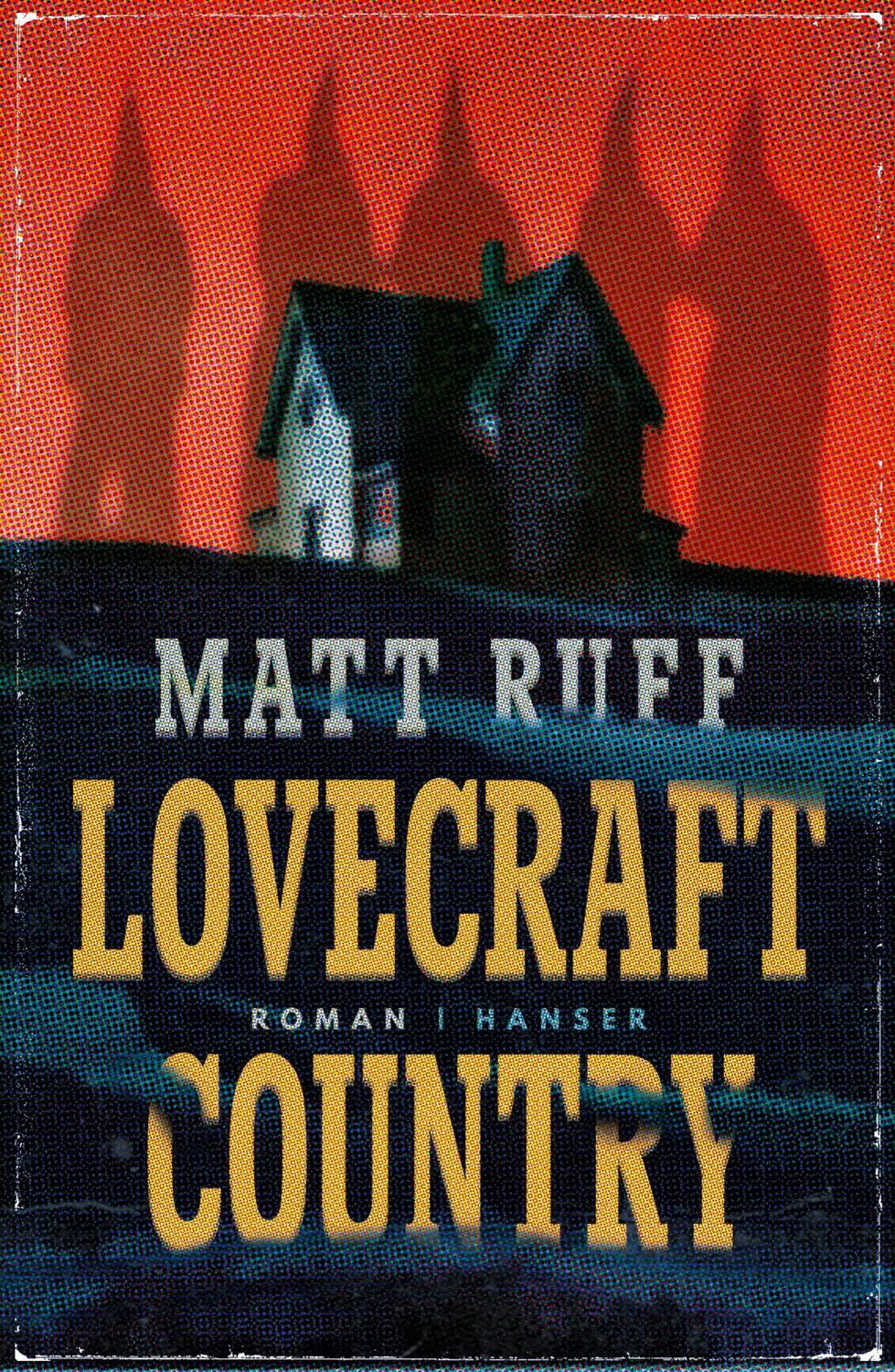 Cover: 9783446258204 | Lovecraft Country | Matt Ruff | Buch | 432 S. | Deutsch | 2018