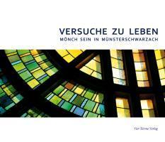 Cover: 9783896808547 | Versuche zu leben | Mönch sein in Münsterschwarzach | Meinrad Dufner