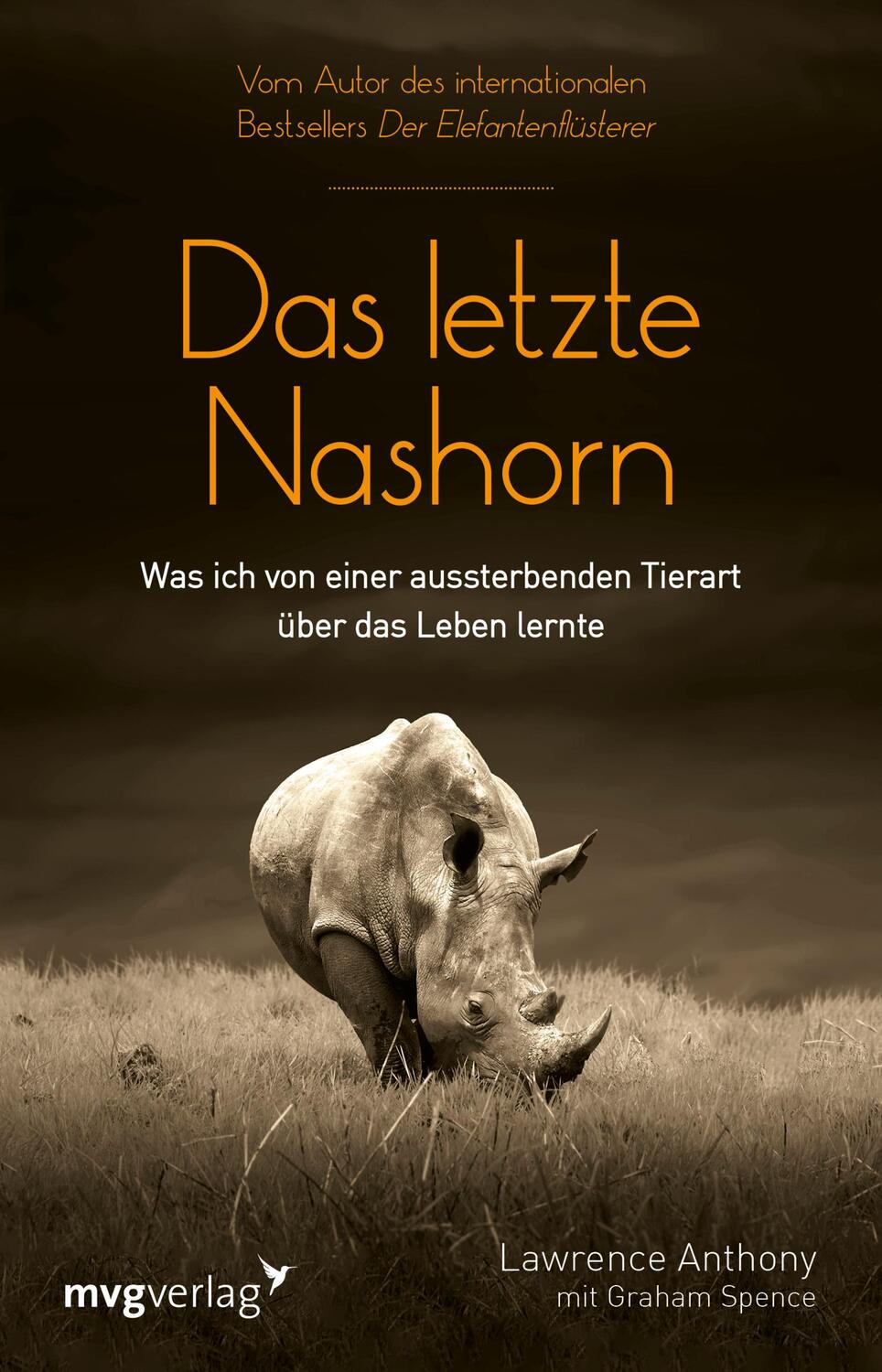 Cover: 9783747402108 | Das letzte Nashorn | Lawrence Anthony (u. a.) | Taschenbuch | Deutsch