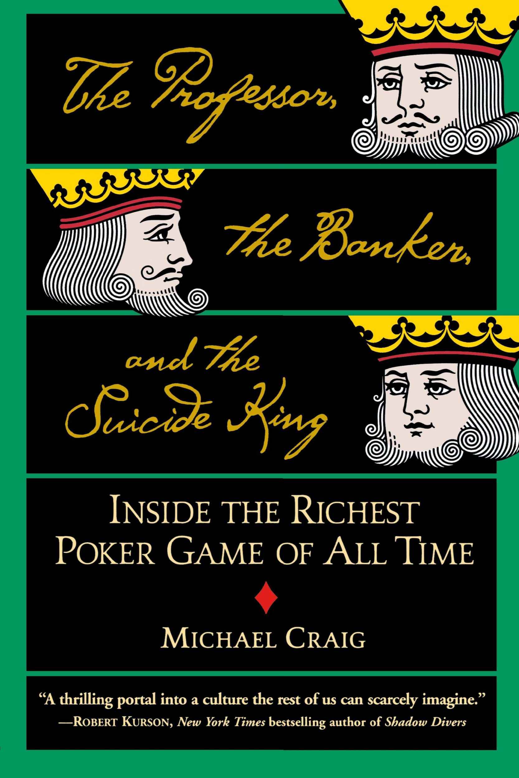 Cover: 9780446694971 | The Professor, the Banker, and the Suicide King | Michael Craig | Buch