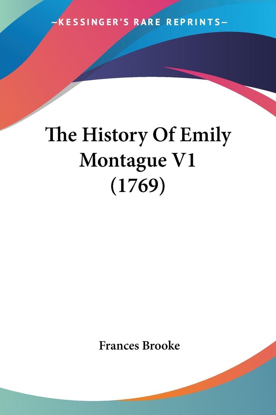 Cover: 9781104914547 | The History Of Emily Montague V1 (1769) | Frances Brooke | Taschenbuch