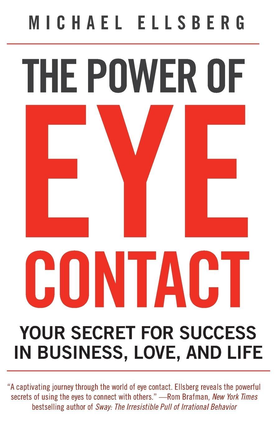 Cover: 9780061782213 | Power of Eye Contact, The | Michael Ellsberg | Taschenbuch | Paperback