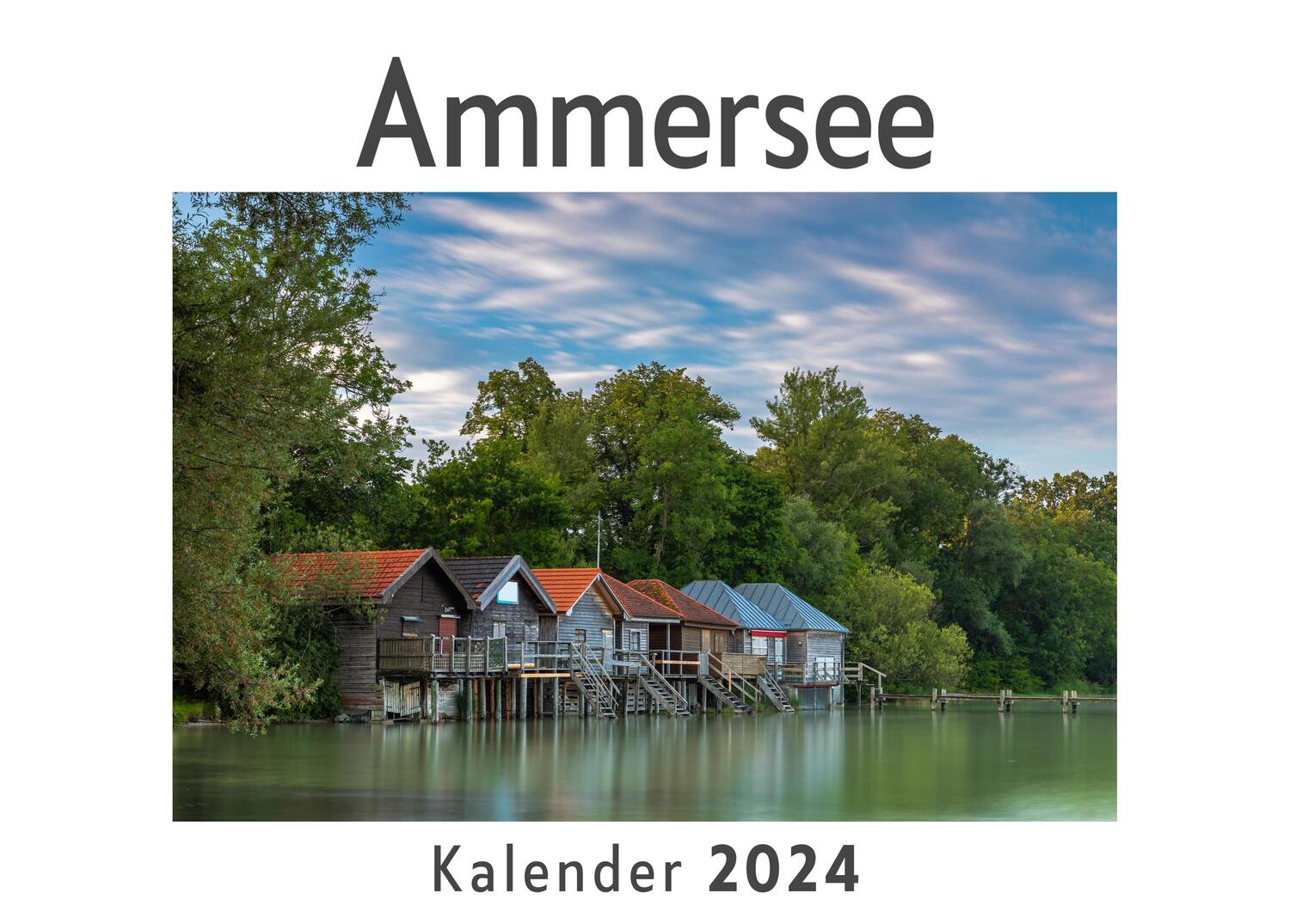 Cover: 9783750551855 | Ammersee (Wandkalender 2024, Kalender DIN A4 quer, Monatskalender...