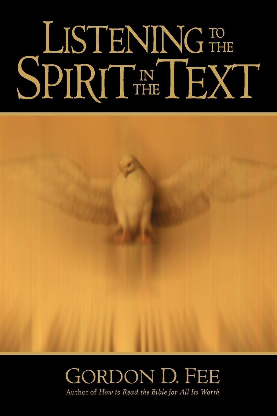 Cover: 9780802847577 | Listening to the Spirit in the Text | Gordon D. Fee | Taschenbuch