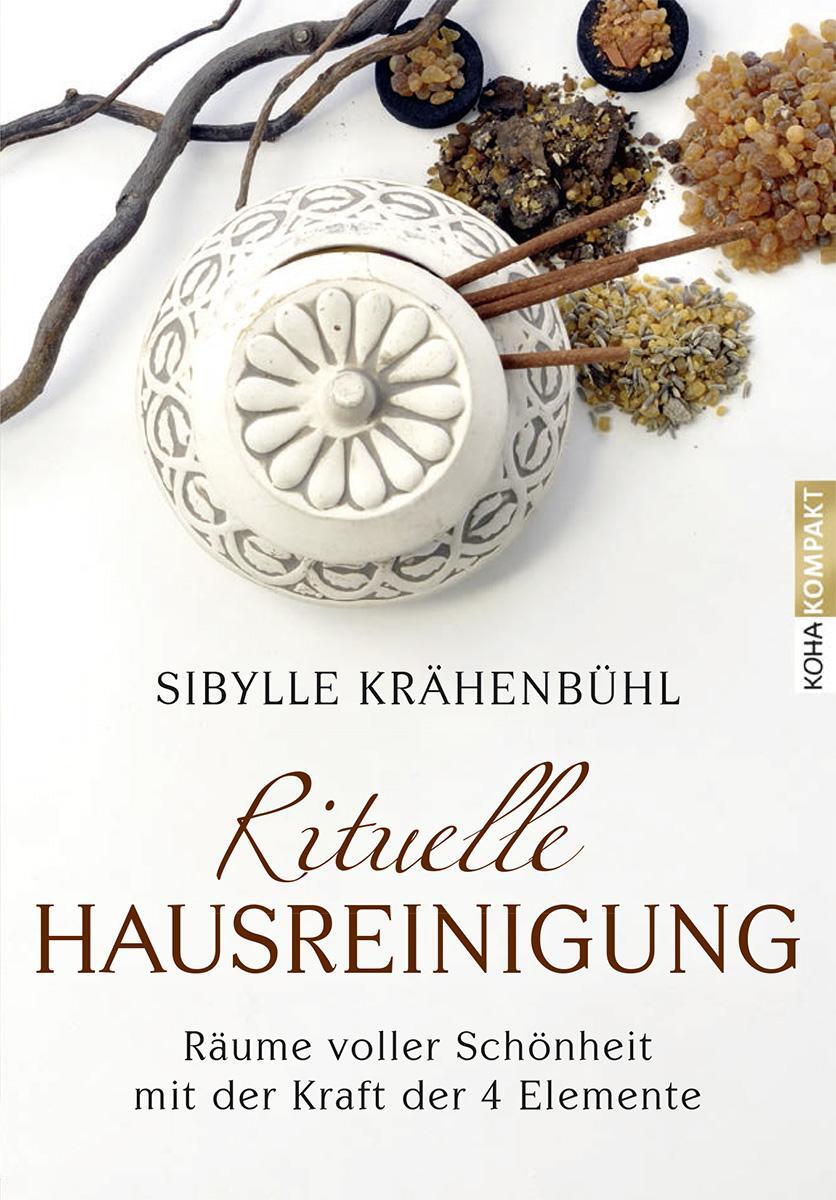 Cover: 9783867282314 | Rituelle Hausreinigung | Sibylle Krähenbühl | Taschenbuch | Deutsch