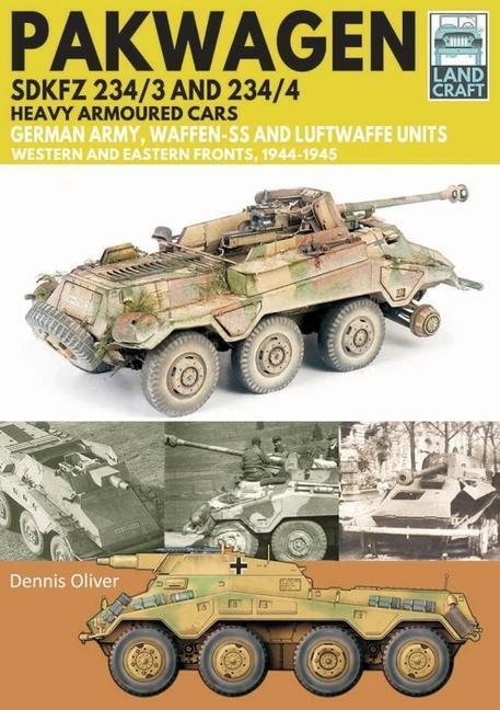 Cover: 9781399065047 | Pakwagen SDKFZ 234/3 and 234/4 | Dennis Oliver | Taschenbuch | 2022