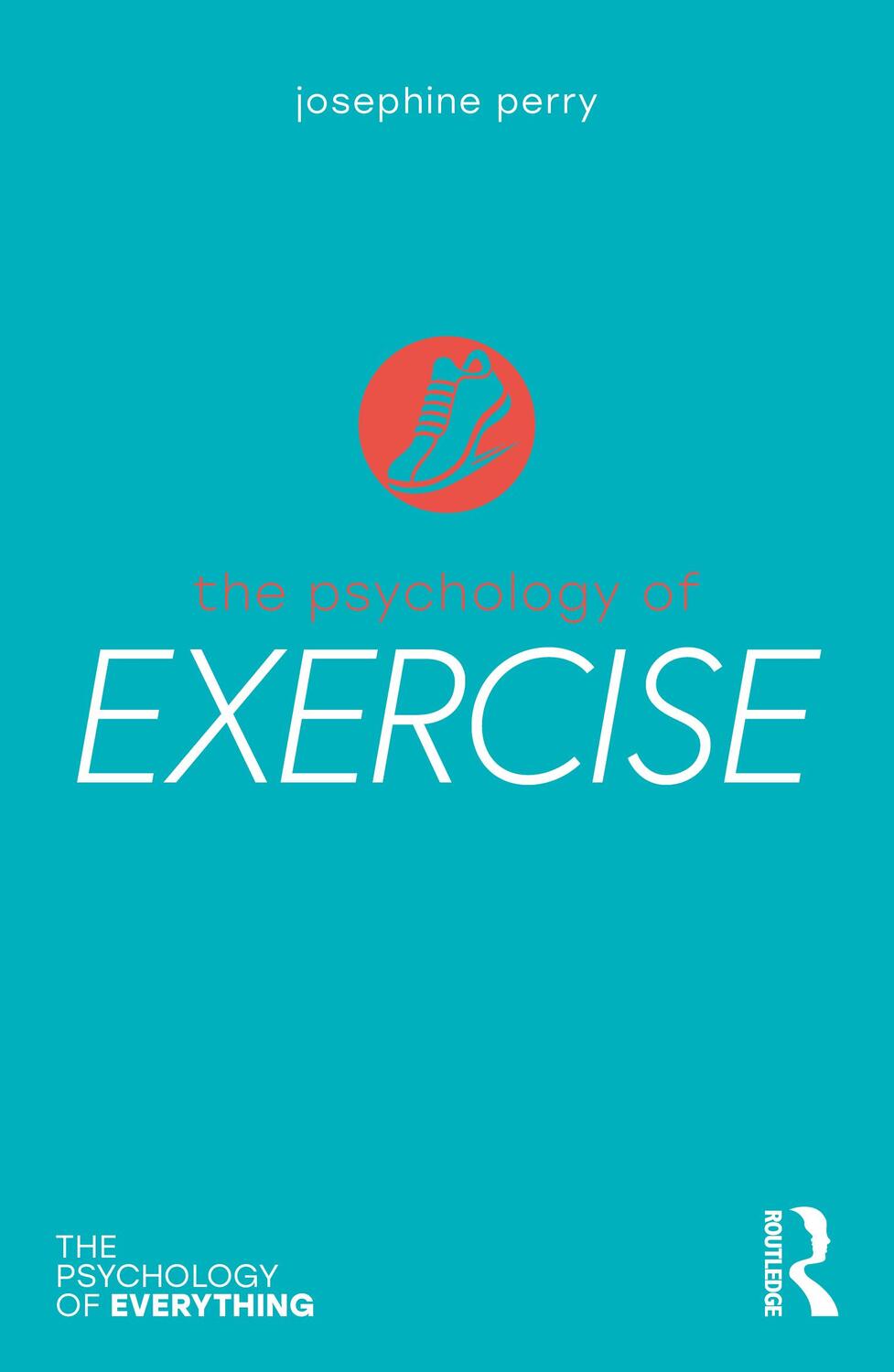 Cover: 9780367370848 | The Psychology of Exercise | Josephine Perry | Taschenbuch | Englisch