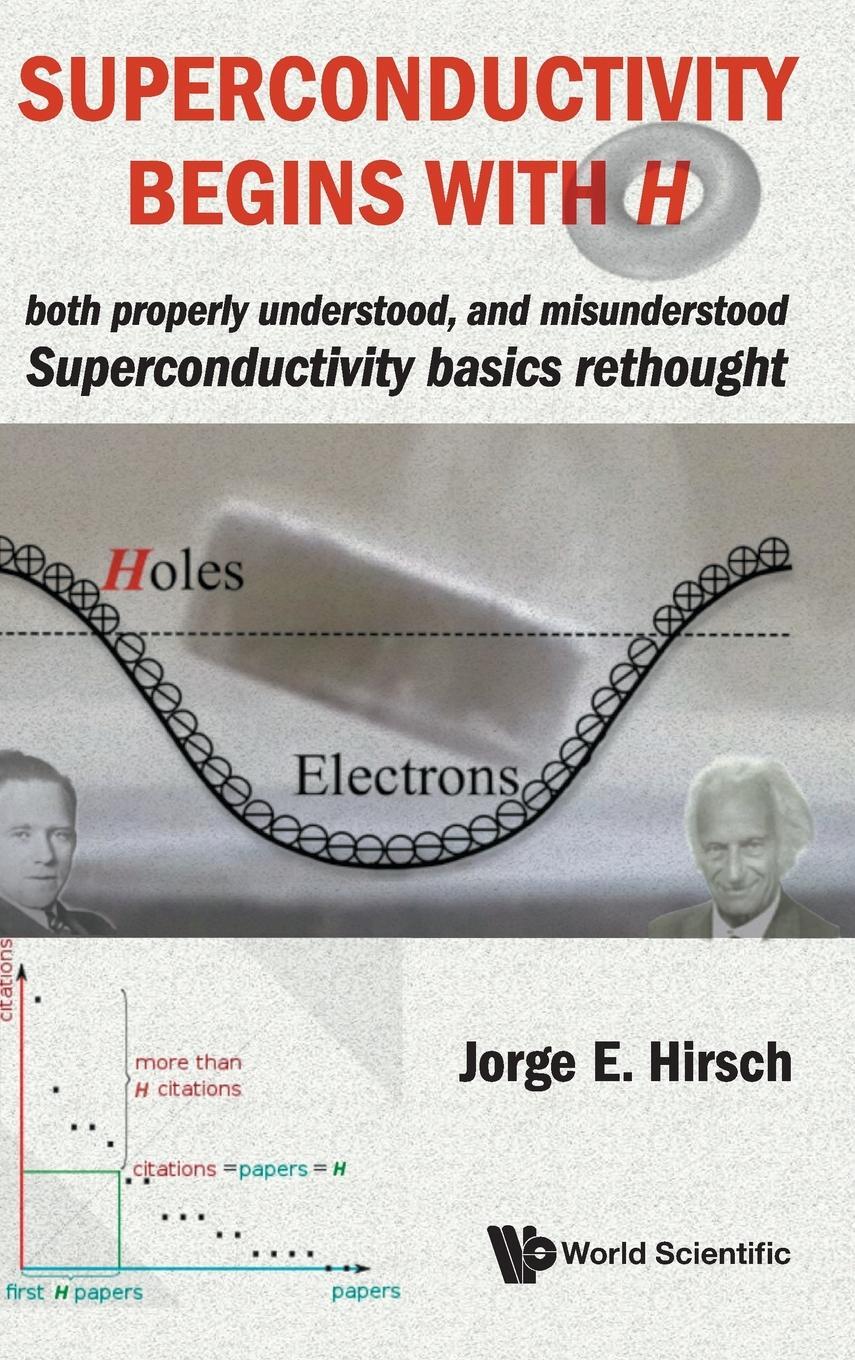 Cover: 9789811216855 | Superconductivity Begins with H | Jorge E Hirsch | Buch | Englisch