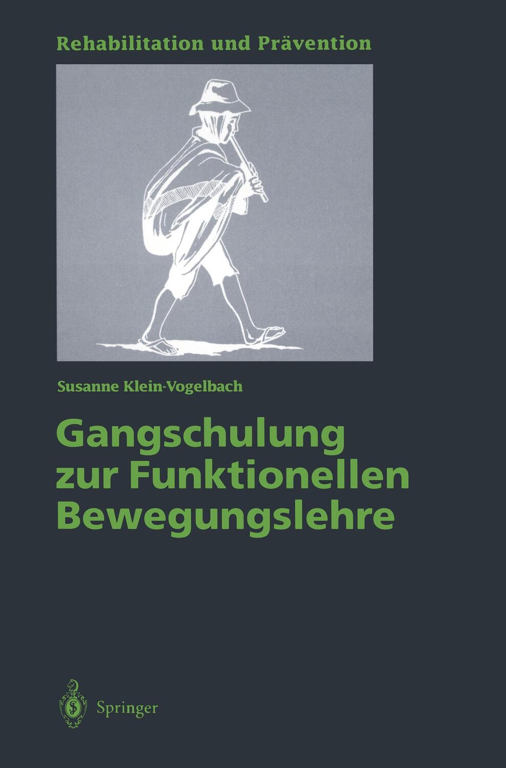 Cover: 9783540114369 | Gangschulung zur Funktionellen Bewegungslehre | Klein-Vogelbach | Buch