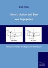 Cover: 9783861955801 | Konstruktion und Bau von Segeljollen | Erich Müller | Taschenbuch