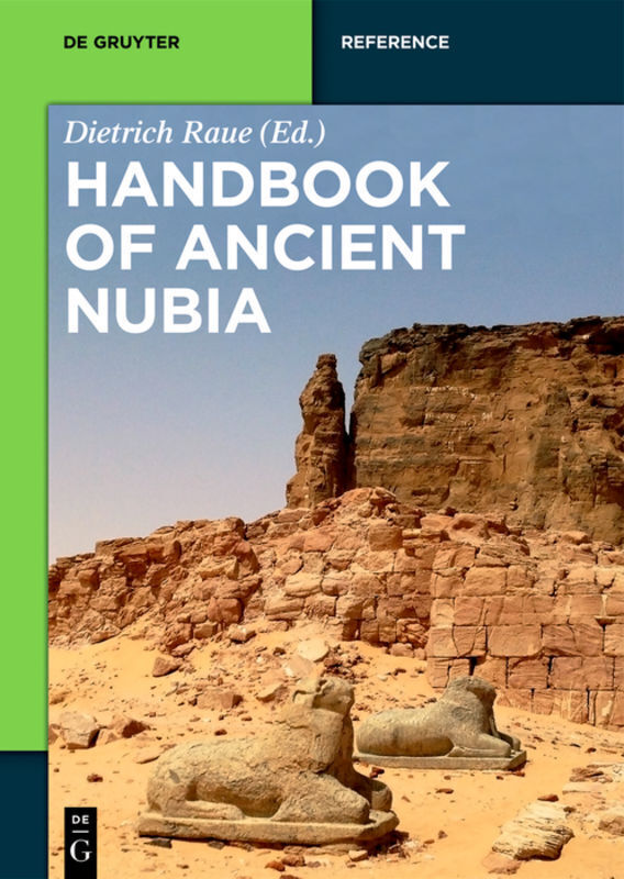 Cover: 9783110416695 | Handbook of Ancient Nubia | Dietrich Raue | Buch | XXII | Englisch