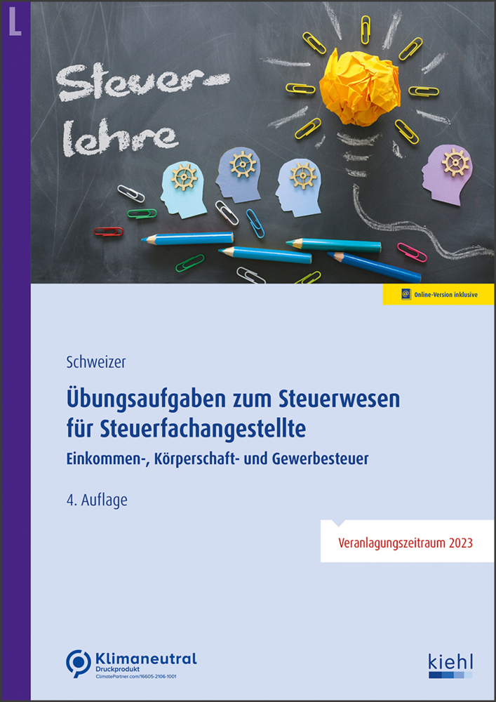 Cover: 9783470105949 | Übungsaufgaben zum Steuerwesen für Steuerfachangestellte | Schweizer
