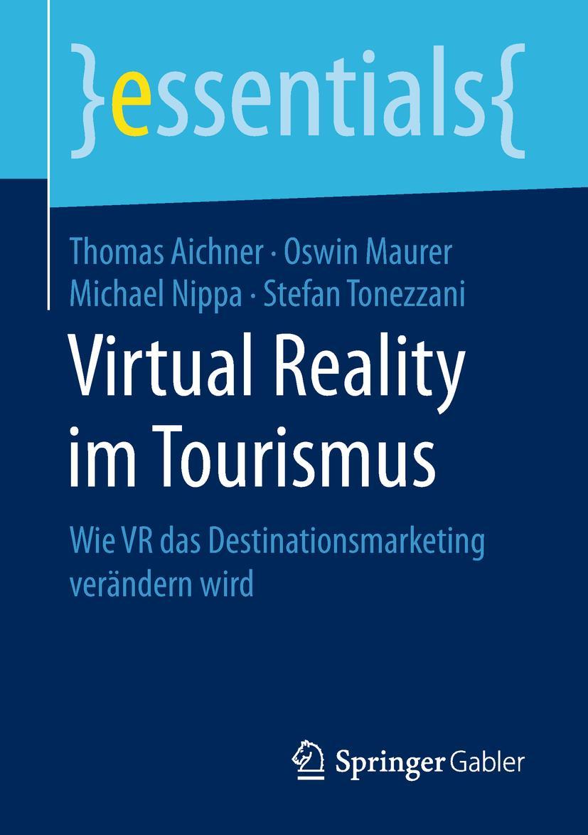 Cover: 9783658238643 | Virtual Reality im Tourismus | Thomas Aichner (u. a.) | Taschenbuch