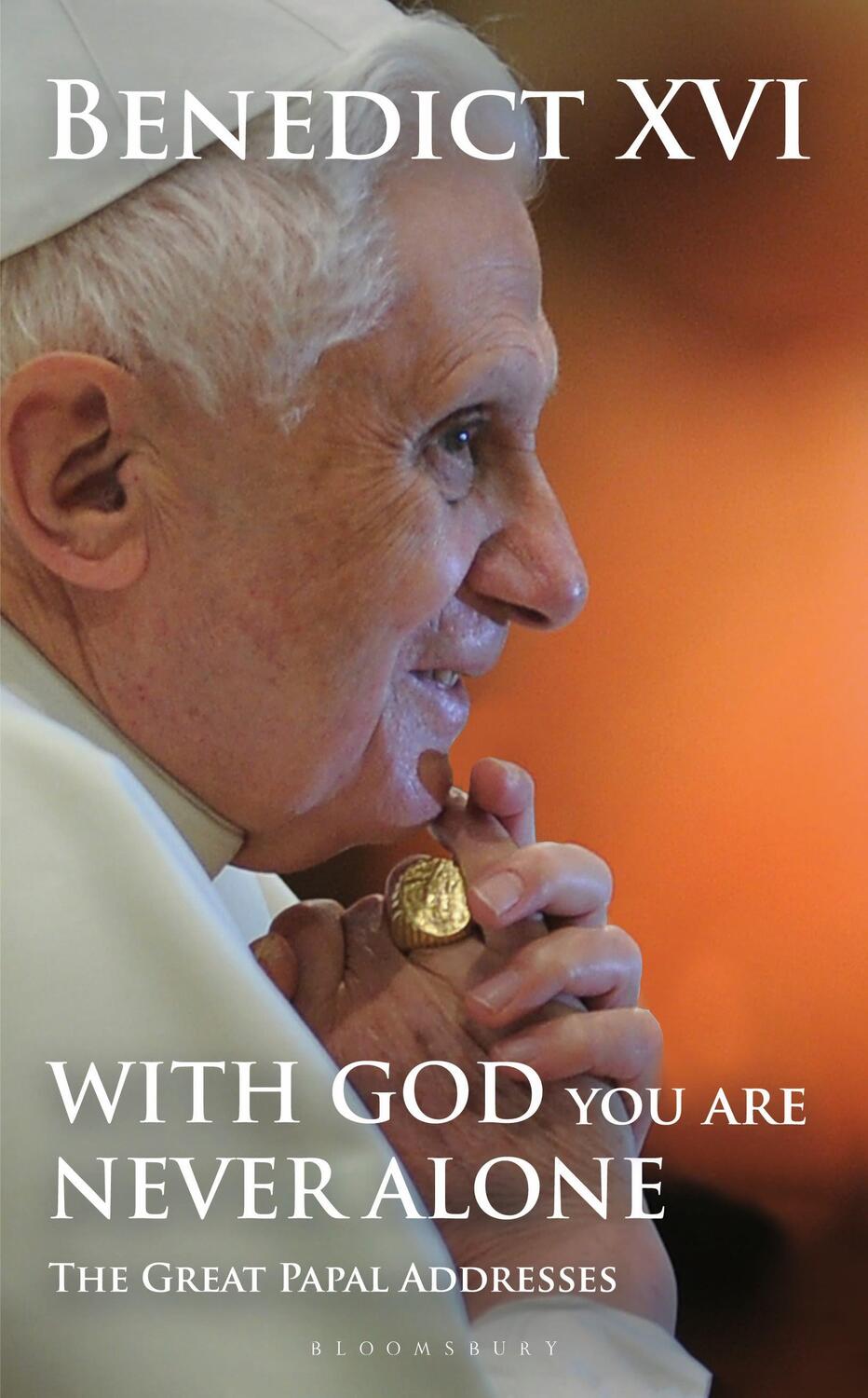 Cover: 9781399413725 | With God You Are Never Alone | The Great Papal Addresses | XVI | Buch