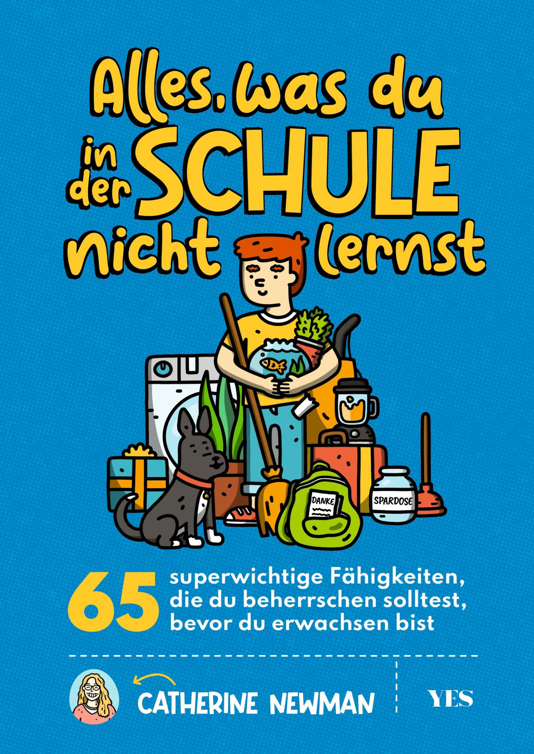 Cover: 9783969052150 | Alles, was du in der Schule nicht lernst | Catherine Newman | Buch