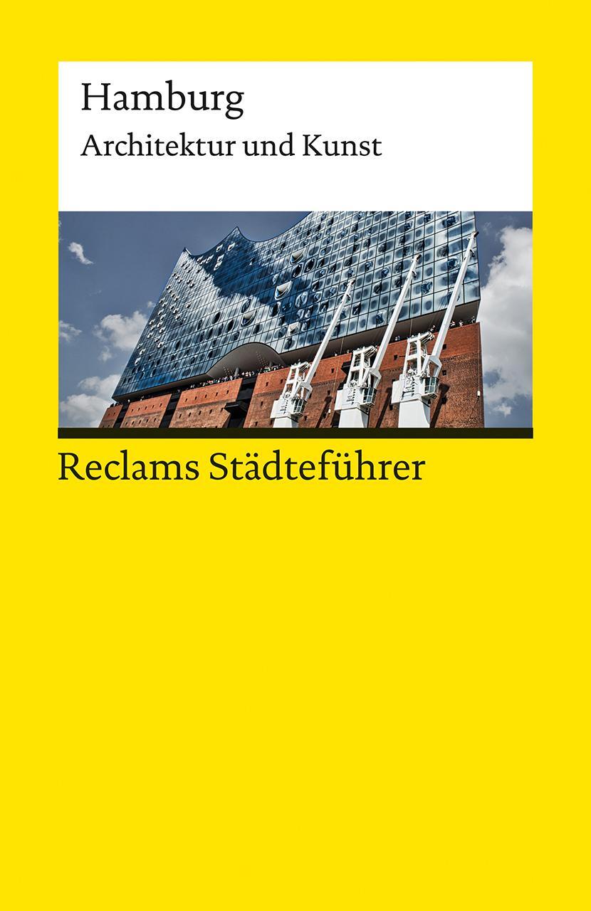 Cover: 9783150143872 | Reclams Städteführer Hamburg | Architektur und Kunst | Taschenbuch