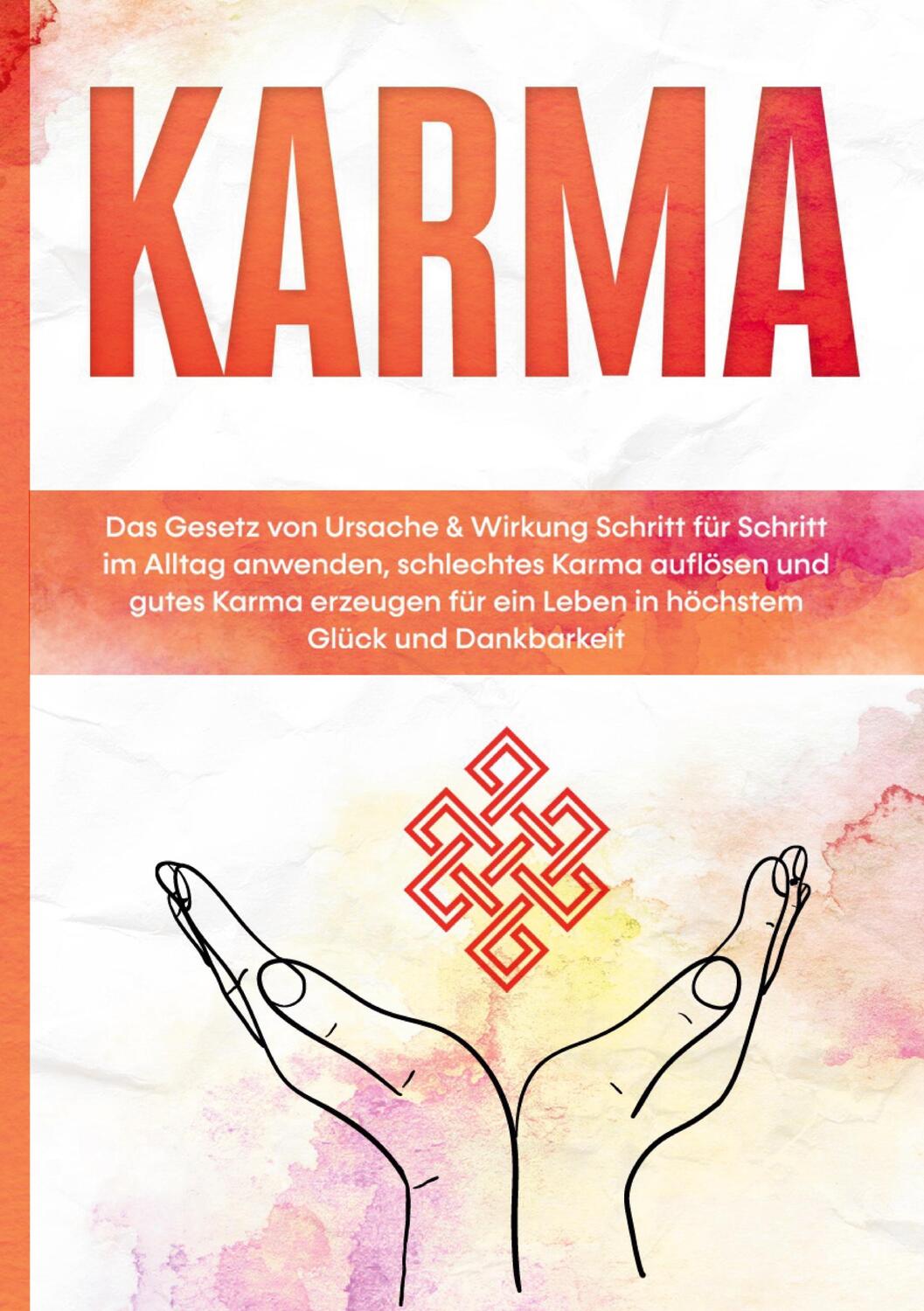 Cover: 9783752608083 | Karma: Das Gesetz von Ursache & Wirkung Schritt für Schritt im...