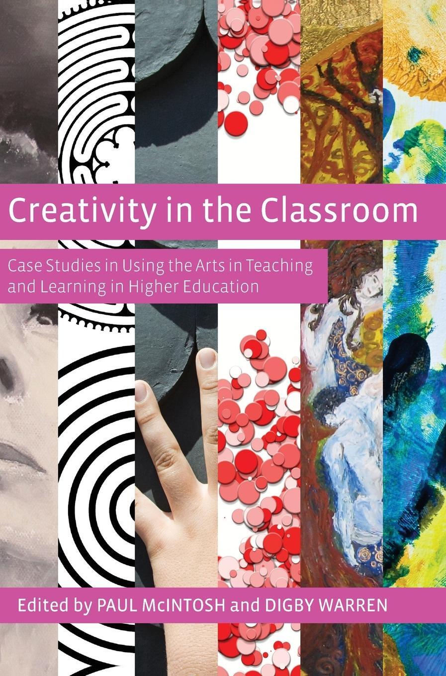 Cover: 9781841505169 | Creativity in the Classroom | Digby Warren | Buch | Englisch | 2013