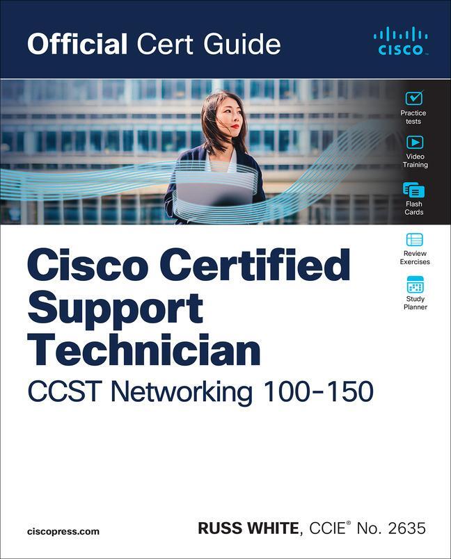 Cover: 9780138213428 | Cisco Certified Support Technician CCST Networking 100-150 Official...