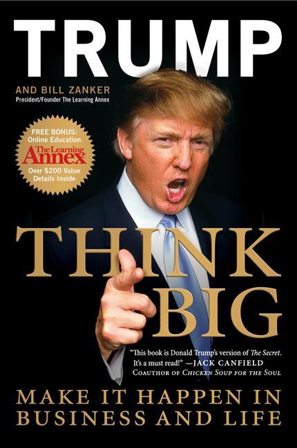 Cover: 9780062022394 | Think Big | Make It Happen In Business and Life | Trump (u. a.) | Buch