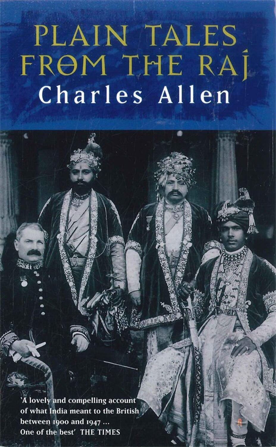 Cover: 9780349104973 | Plain Tales From The Raj | Images of British India in the 20th Century