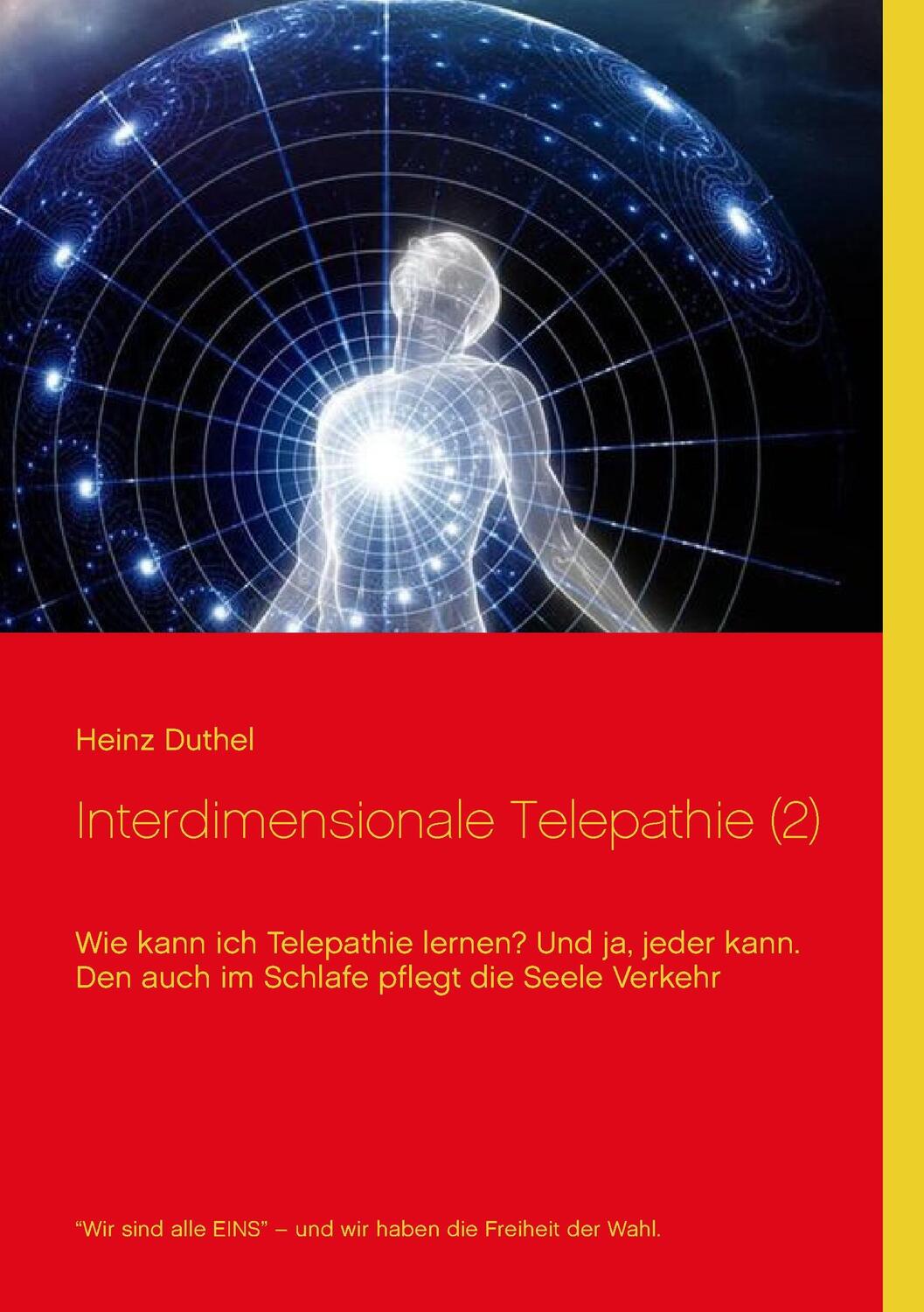 Cover: 9783741271007 | Interdimensionale Telepathie (2) | Heinz Duthel | Taschenbuch | 300 S.