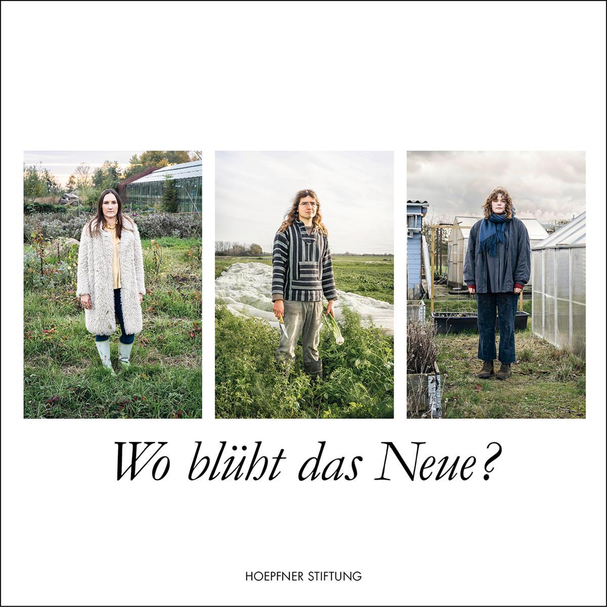 Cover: 9783963082153 | Wo blüht das Neue? | Fotowettbewerb 2023 | Hoepfner Stiftung | Buch
