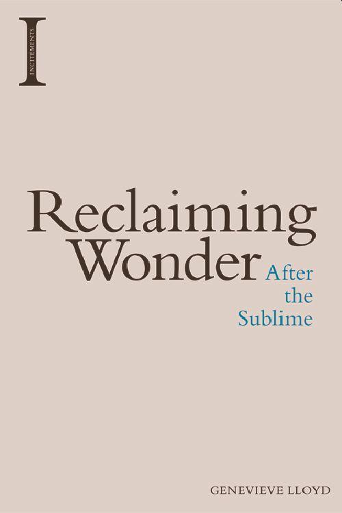 Cover: 9781474433112 | Reclaiming Wonder | After the Sublime | Genevieve Lloyd | Taschenbuch