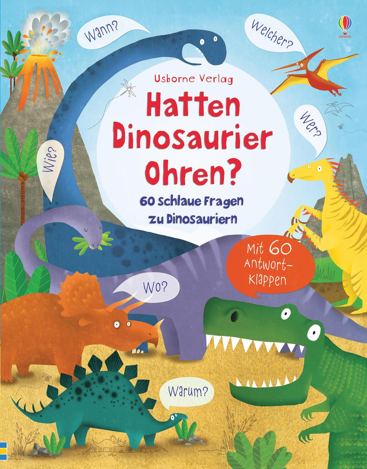 Cover: 9781782323877 | Hatten Dinosaurier Ohren? | 60 schlaue Fragen zu Dinosauriern | Daynes