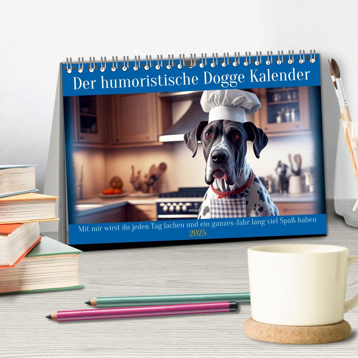 Bild: 9783435722815 | Der humoristische Dogge Kalender (Tischkalender 2025 DIN A5 quer),...