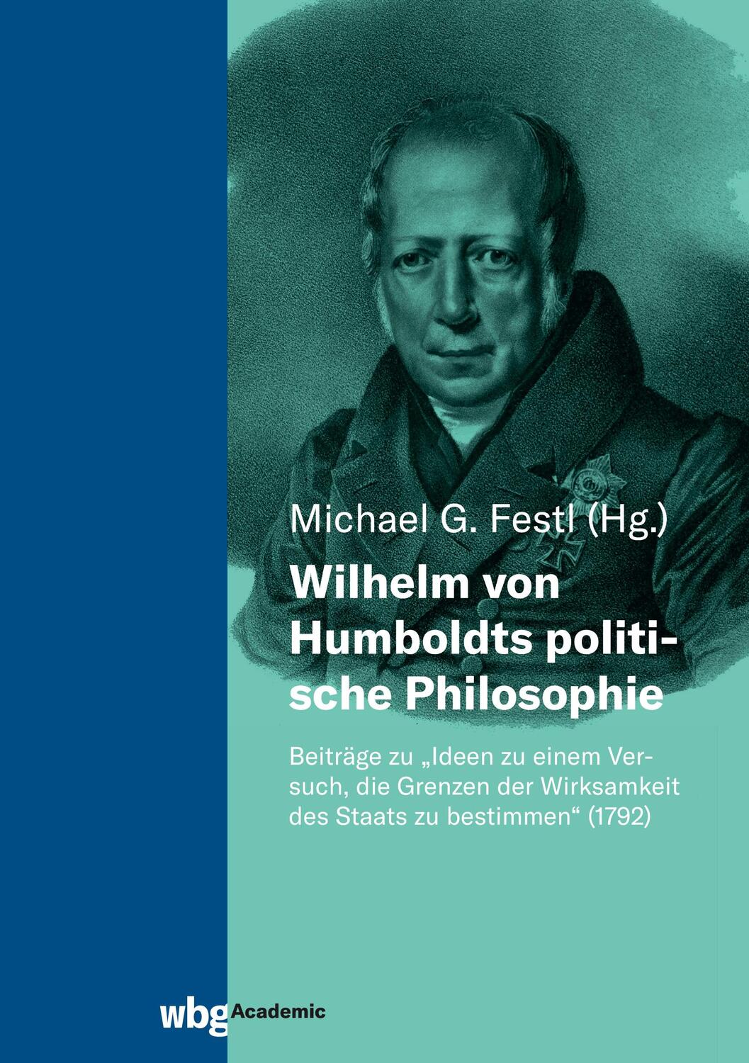 Cover: 9783534406135 | Wilhelm von Humboldts politische Philosophie | Michael Festl | Buch