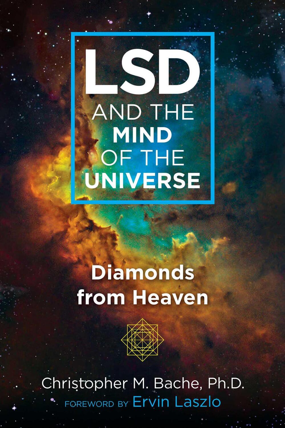 Cover: 9781620559703 | LSD and the Mind of the Universe | Diamonds from Heaven | Bache | Buch