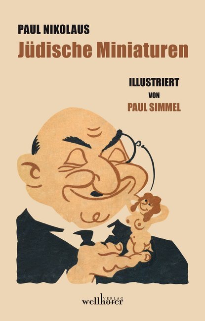 Cover: 9783954281916 | Jüdische Miniaturen | Witze und Schnurren | Paul Nikolaus Steiner