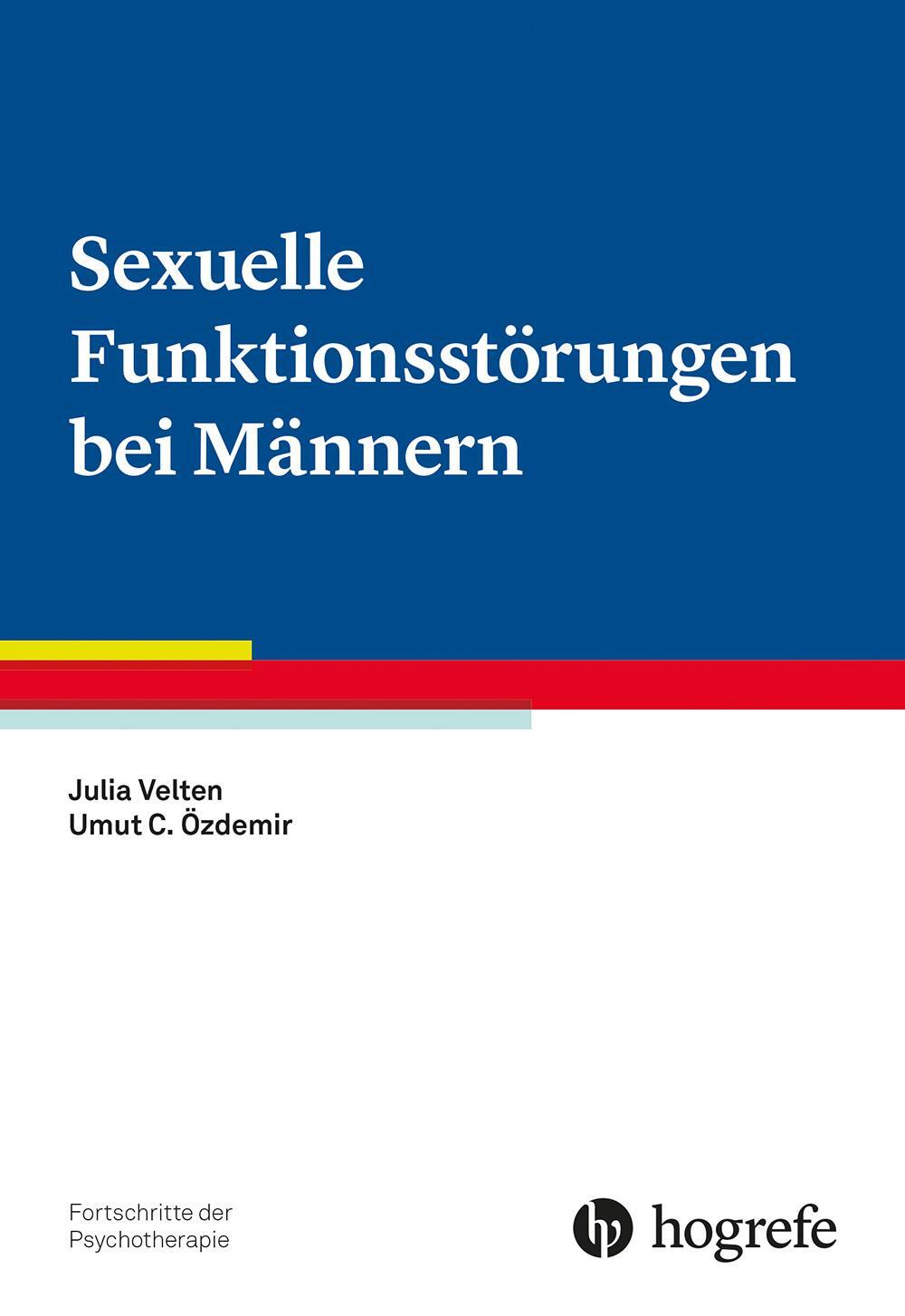 Cover: 9783801729110 | Sexuelle Funktionsstörungen bei Männern | Julia Velten (u. a.) | Buch
