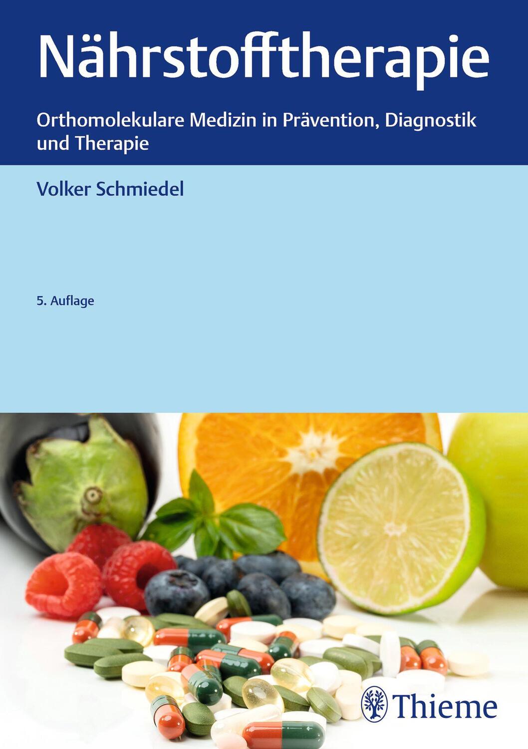 Cover: 9783132445925 | Nährstofftherapie | Volker Schmiedel | Buch | Deutsch | 2022 | Thieme