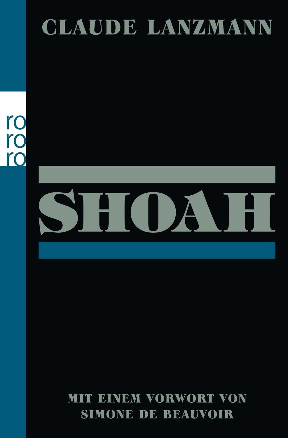 Cover: 9783499627774 | Shoah | Claude Lanzmann | Taschenbuch | rororo Sachbuch | Deutsch