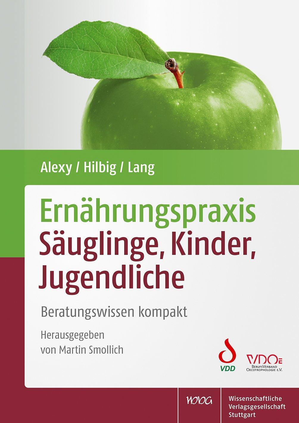 Cover: 9783804733954 | Ernährungspraxis Säuglinge, Kinder, Jugendliche | Ute Alexy (u. a.)