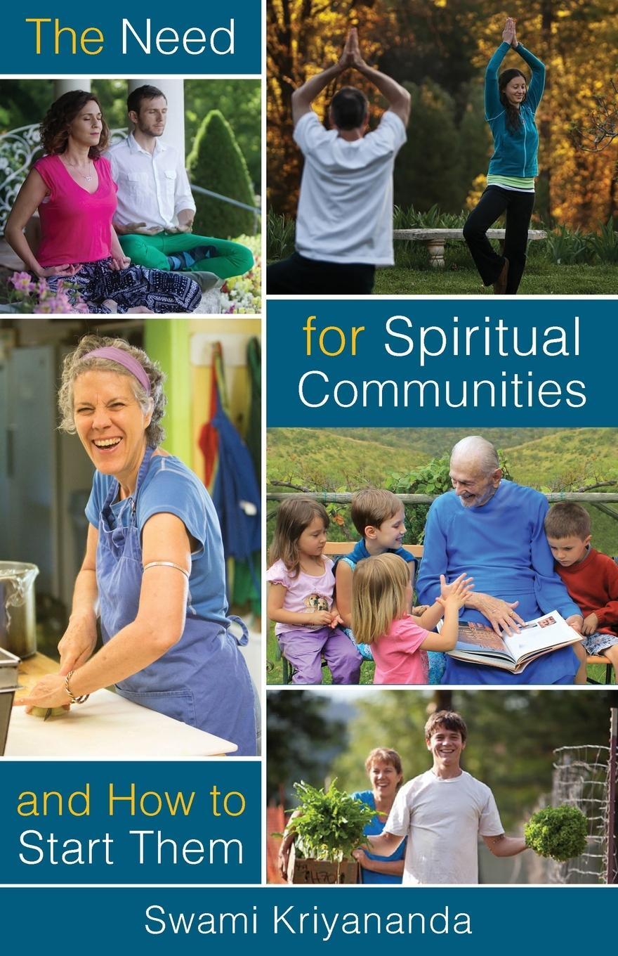 Cover: 9781565892941 | The Need for Spiritual Communities and How to Start Them | Kriyananda