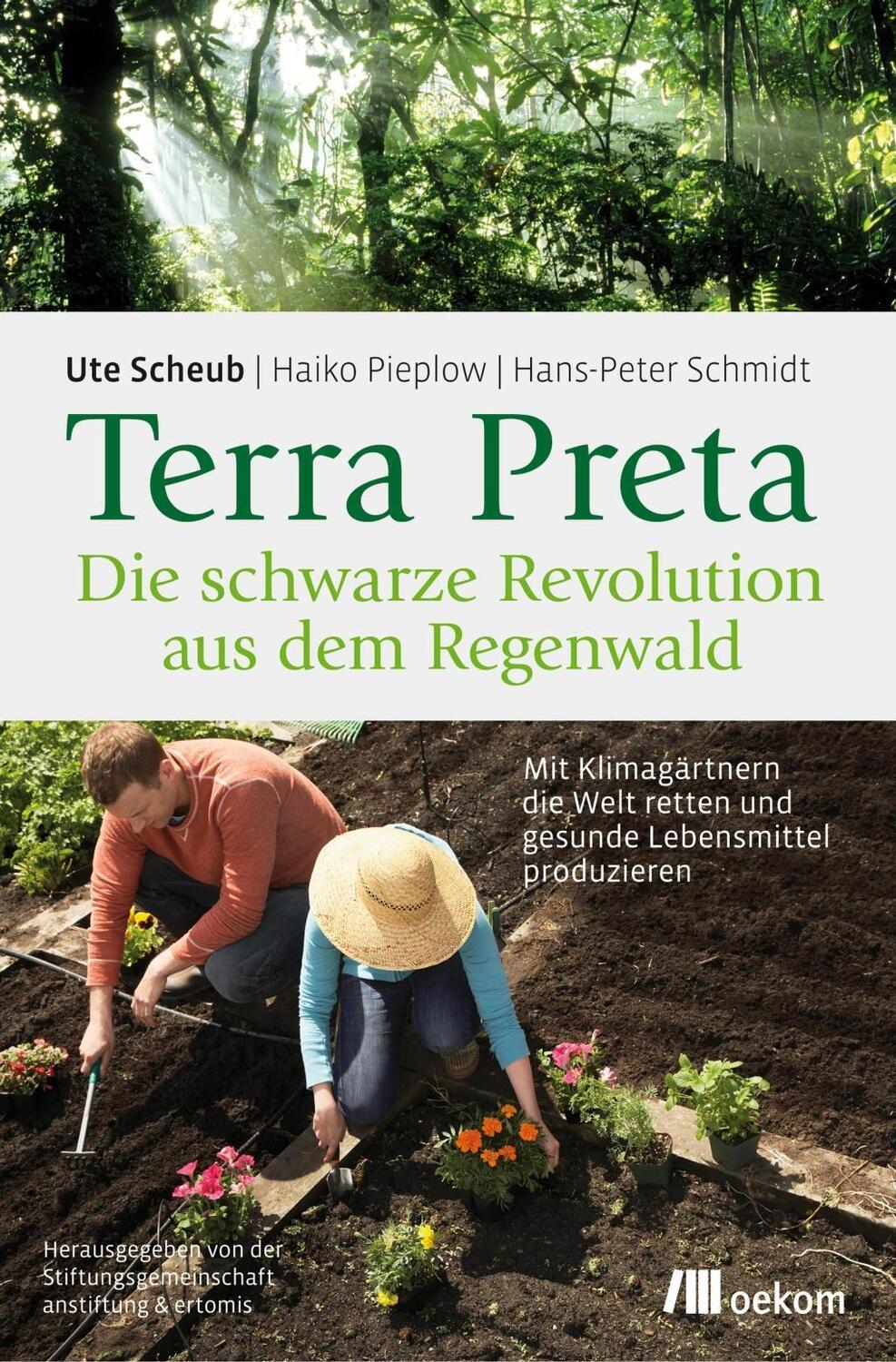 Cover: 9783962380267 | Terra Preta. Die schwarze Revolution aus dem Regenwald | Taschenbuch