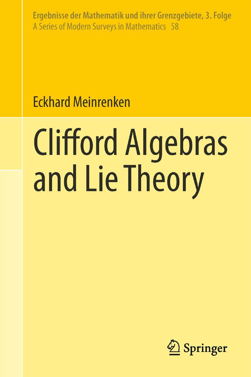 Cover: 9783642362156 | Clifford Algebras and Lie Theory | Eckhard Meinrenken | Buch | xx