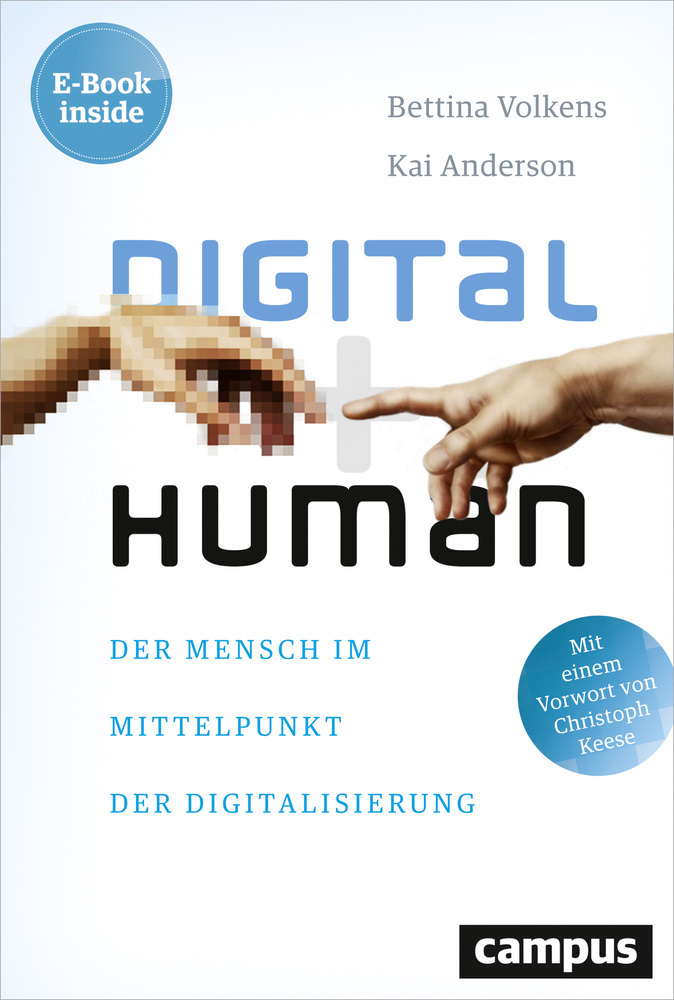 Cover: 9783593508351 | Digital human, m. 1 Buch, m. 1 E-Book | Bettina Volkens (u. a.) | 2017